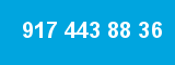 917 443 88 36